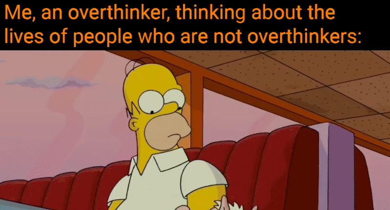 When I try not to think about stuff, I just think more. - memes content on JollySwipe